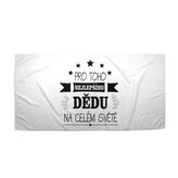 Ručník Pro toho nejlepšího dědu: 30x50 cm