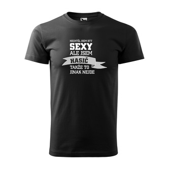 Nechtěl jsem být sexy, ale jsem hasič: černé 3XL