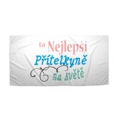 Ručník Ta nejlepší přítelkyně na světě: 30x50 cm
