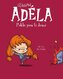 Vostrá Adéla - Peklo jsou ti druzí