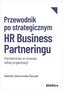 Przewodnik po strategicznym HR Business Partnering