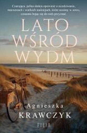 Lato wśród wydm Lato wśród wydm