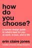 How Do You Choose?