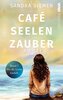 Café Seelenzauber am See | Wo die Liebe hinfällt (Band 3)