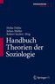 Handbuch Theorien der Soziologie