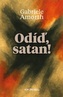 Odíď, satan!