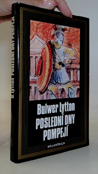 Bulwer Lytton Poslední dny Pompejí