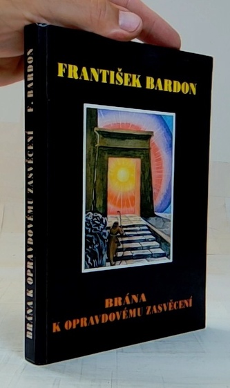 Brána k opravdovému zasvěcení