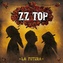 ZZ Top:  La Futura (180 Gram Vinyl)