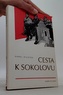 Cesta k Sokolovu