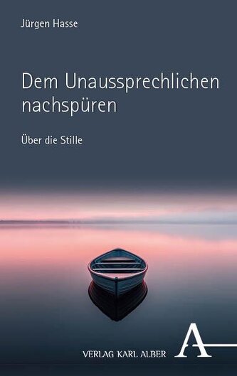 Dem Unaussprechlichen nachspüren