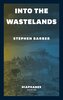 Into the Wastelands