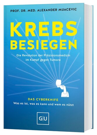 Die revolutionäre Krebstherapie