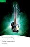 PER. Ghost in the Guitar. Book with eBook and audio. Level 3