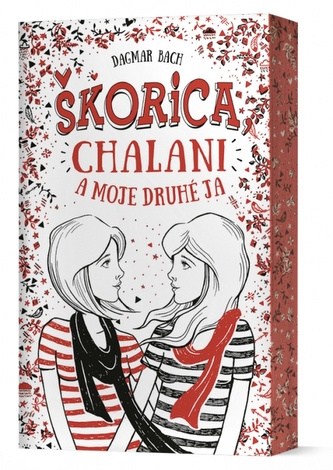 Škorica, chalani a moje druhé ja