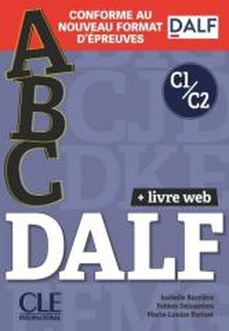 ABC DALF Niveaux C1/C2 Livre + Livre-web + Audio