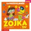 Zojka i Zu. Samodzielność