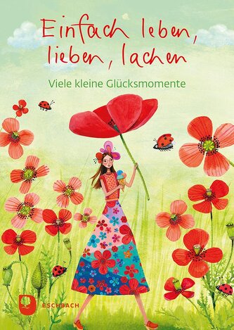 Einfach leben, lieben, lachen