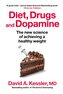 Diet, Drugs and Dopamine