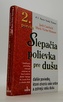 Slepačia polievka pre dušu: poviedky, ktoré otvoria vaše srdce a
