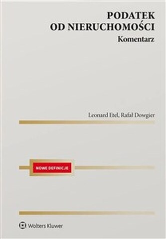 Podatek od nieruchomości. Komentarz