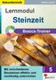 Lernmodul 5: STEINZEIT / Basics-Trainer