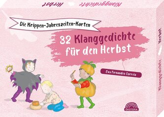 Die Krippen-Jahreszeiten-Karten: 32 Klanggedichte für den Herbst