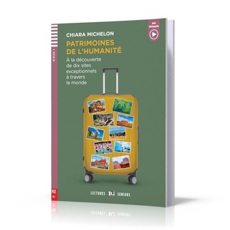 LF Patrimoines de l’humanite. A la decouverte de dix sites exceptionnels a travers le monde książka