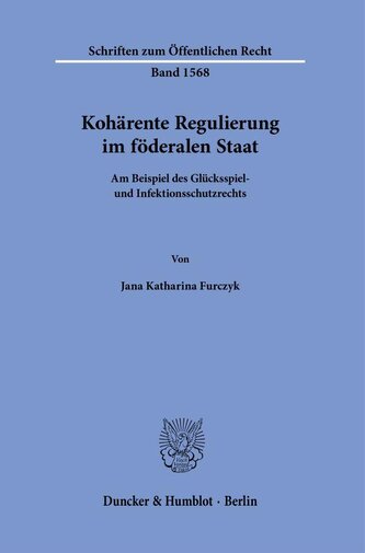 Kohärente Regulierung im föderalen Staat