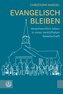 Evangelisch bleiben