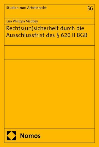 Rechts(un)sicherheit durch die Ausschlussfrist des § 626 II BGB
