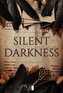 Silent Darkness. Heritage of Darkness. Tom 1