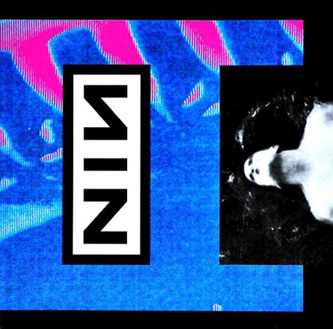 Nine Inch Nails:  Pretty Hate Machine