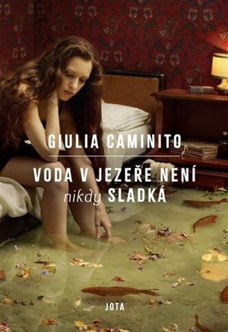 Voda v jezeře není nikdy sladká