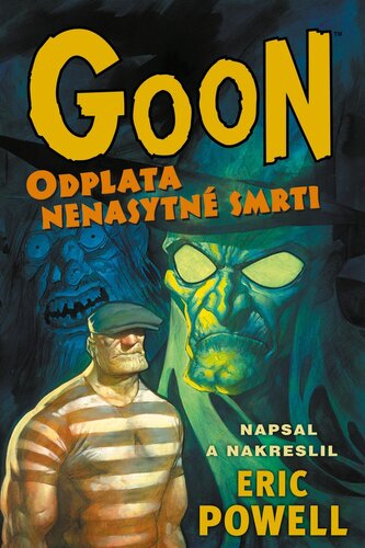 Goon 10 - Odplata nenasytné smrti