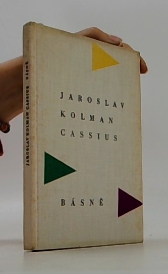 Básně(Jaroslav Kolman Cassius)