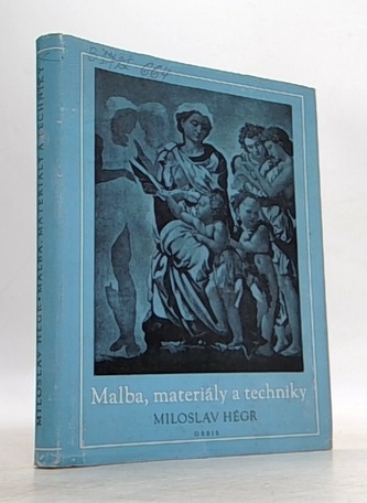 Malba, materiály a techniky