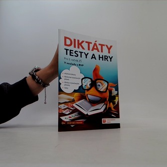 Diktáty - Testy a hry pro 3. ročník ZŠ