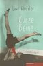 Kurze Beine