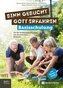 Sinn gesucht - Gott erfahren Basisschulung