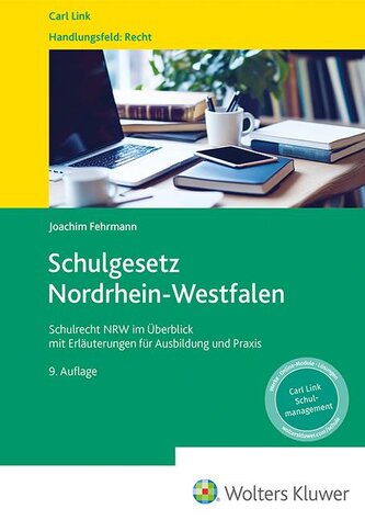 Schulgesetz Nordrhein-Westfalen Schulgesetz Nordrhein-Westfalen