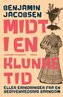 Midt i en klunketid - eller erindringer fra en begivenhedsrig barndom