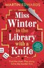 Miss Winter in the Library with a Knife
