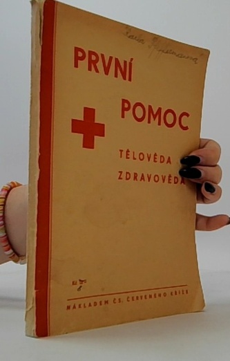 První pomoc. Tělověda, zdravověda