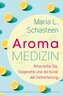 Aroma-Medizin