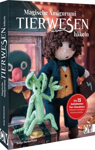 Magische Tierwesen - Amigurumi häkeln