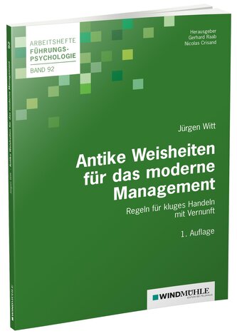 Antike Weisheiten für das moderne Management