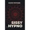 SISSY HYPNO