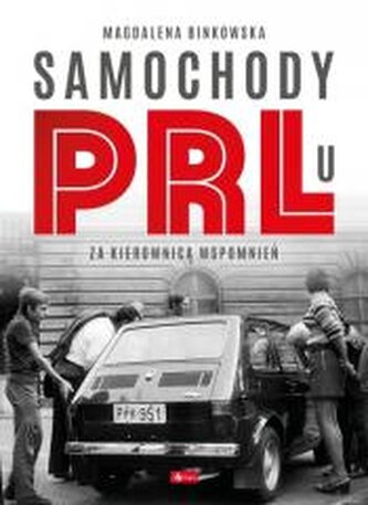 Samochody w PRL-u Samochody w PRL-u