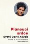 Planoucí srdce - Svatý Carlo Acutis